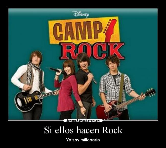 Si ellos hacen Rock - Yo soy millonaria