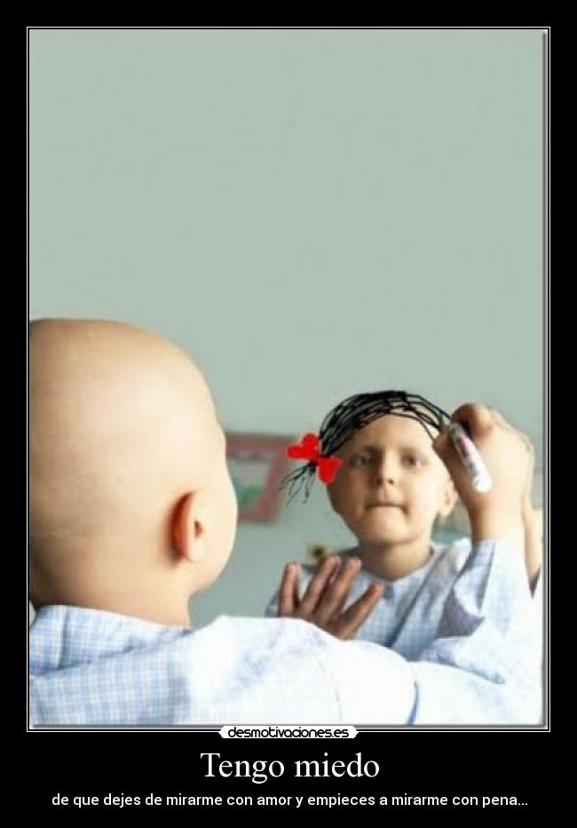 Tengo miedo -