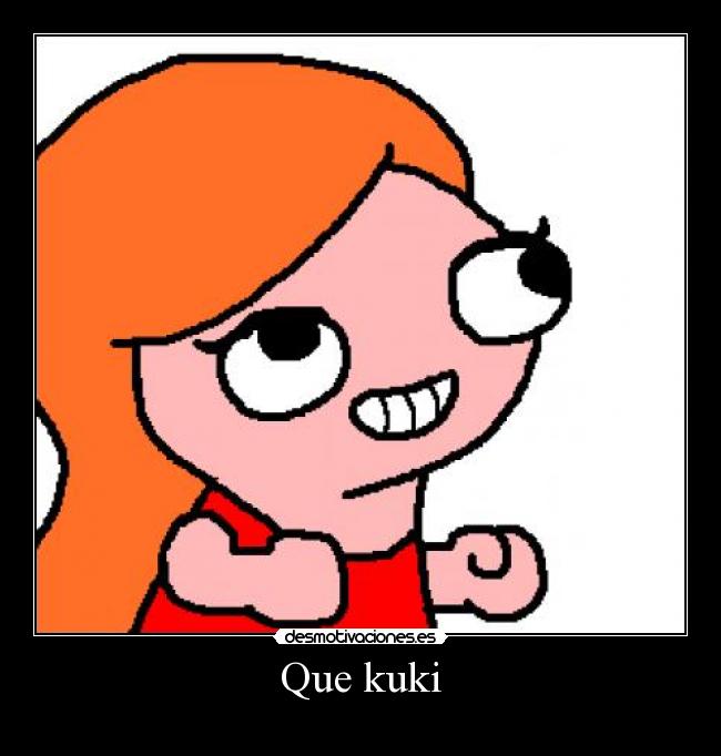 Que kuki -