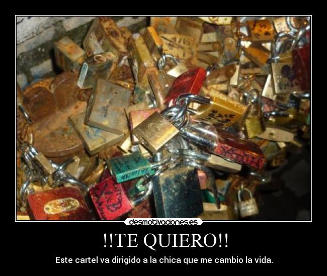 !!TE QUIERO!! -