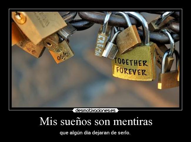 Mis sueños son mentiras -