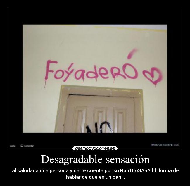 Desagradable sensación -