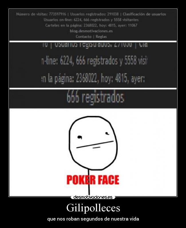 Gilipolleces - que nos roban segundos de nuestra vida