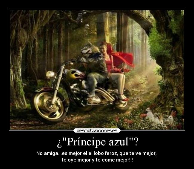 carteles lobo feroz principe azul desmotivaciones