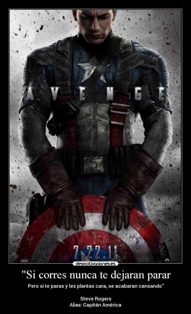 Si corres nunca te dejaran parar -