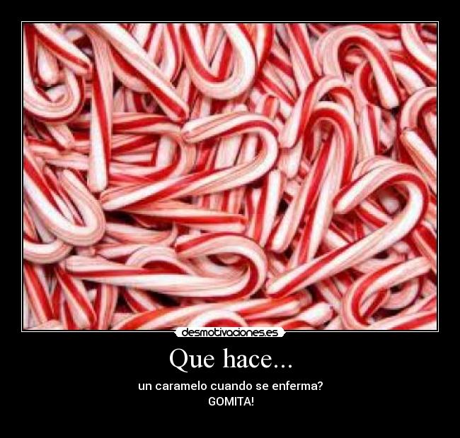 Que hace... -