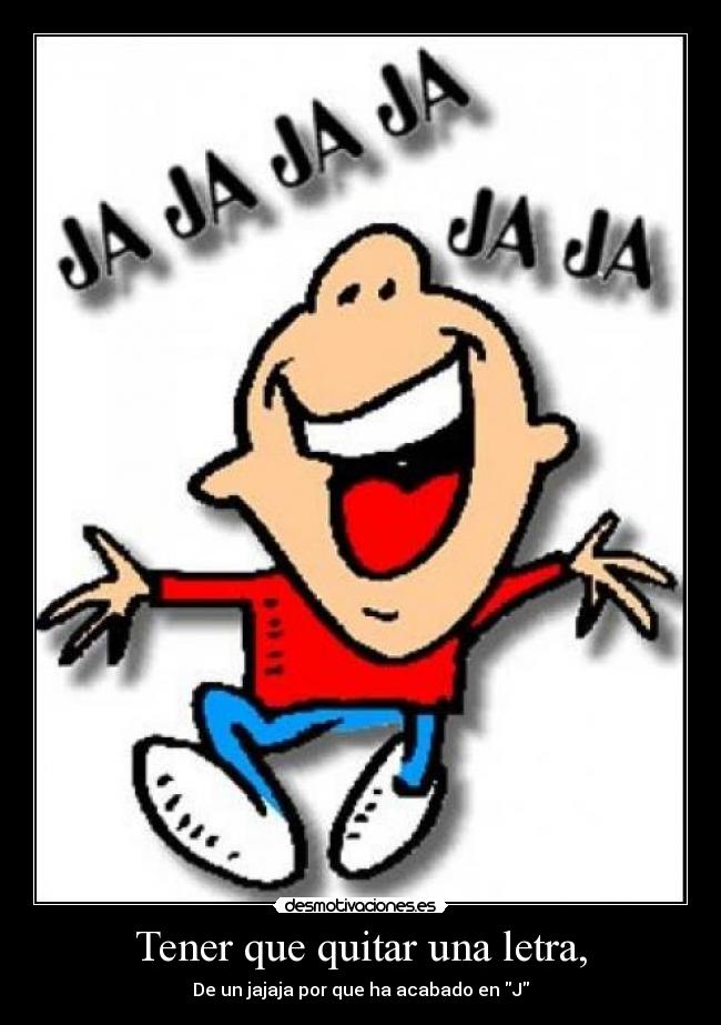 Tener que quitar una letra, - 