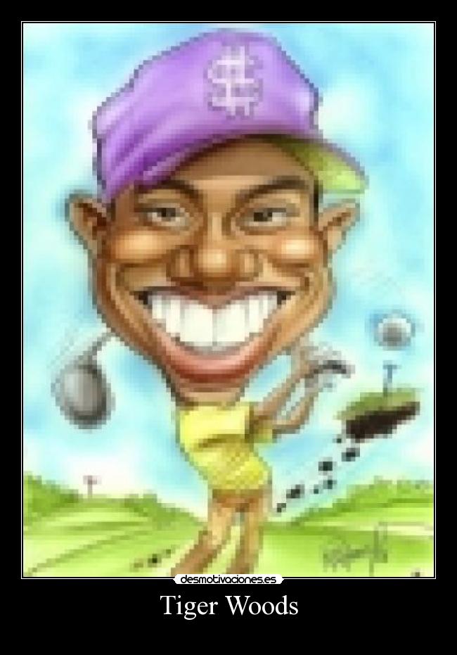 Tiger Woods -