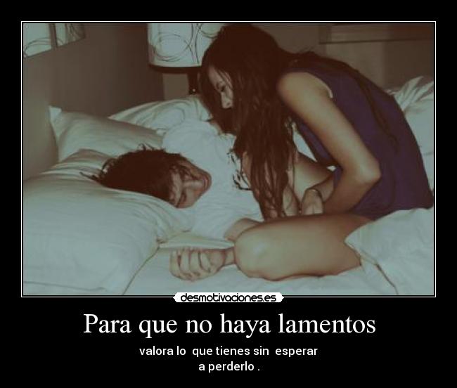 Para que no haya lamentos - 