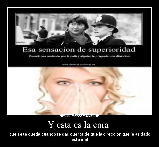 Y esta es la cara  - 