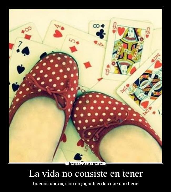 La vida no consiste en tener - 