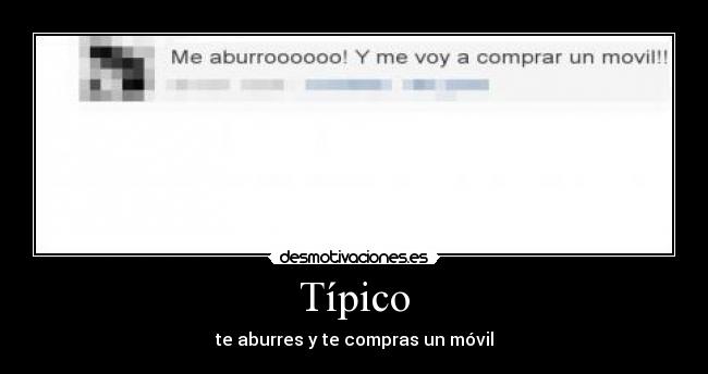 Típico - te aburres y te compras un móvil
