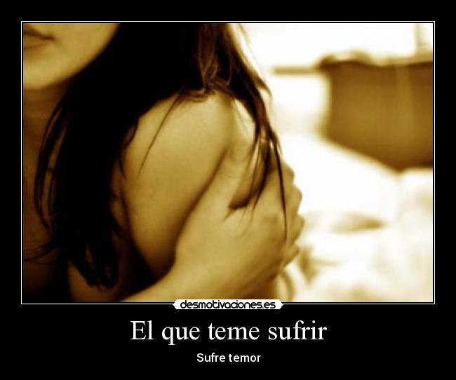 carteles sufrir temor desmotivaciones