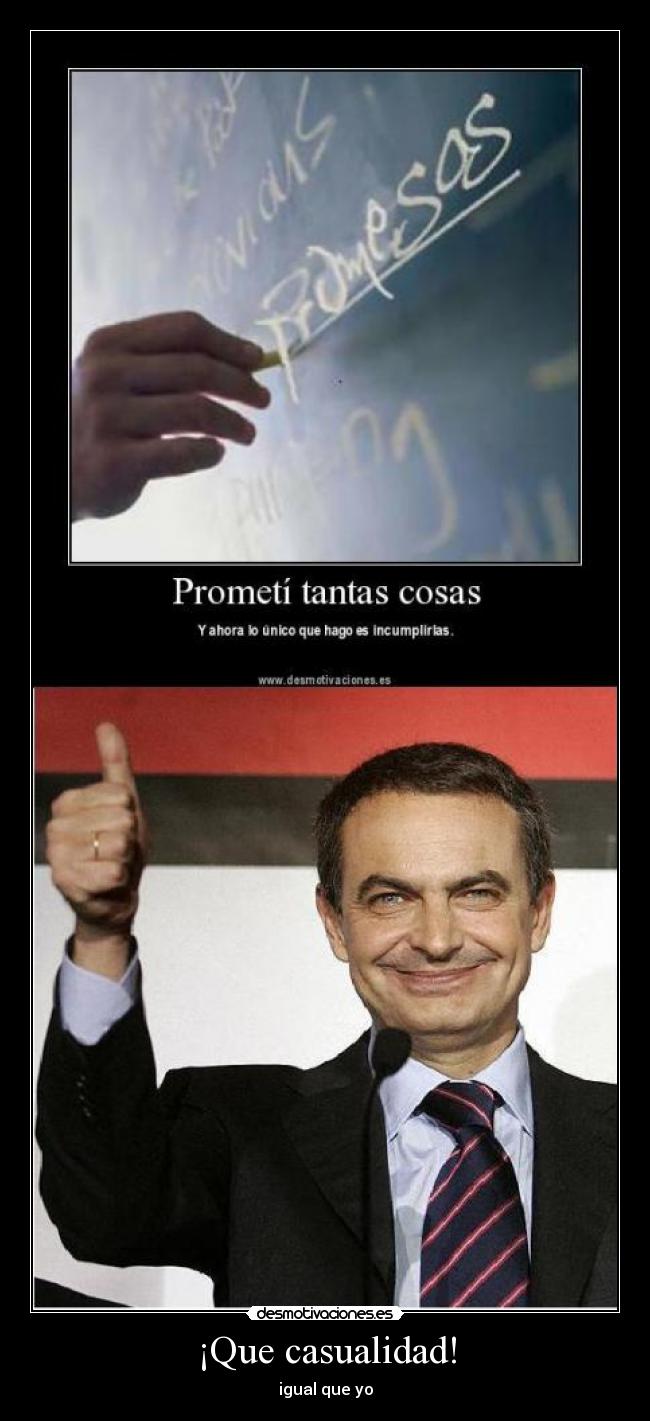 ¡Que casualidad! - igual que yo