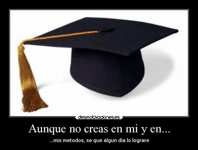 carteles graduacionlogrometodos desmotivaciones