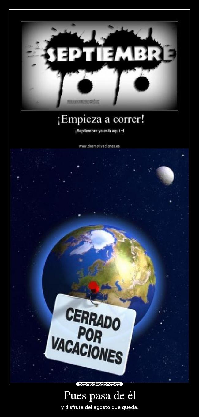carteles septiembre correr cerrado por vacaciones pasa el disfruta del verano agosto que queda desmotivaciones