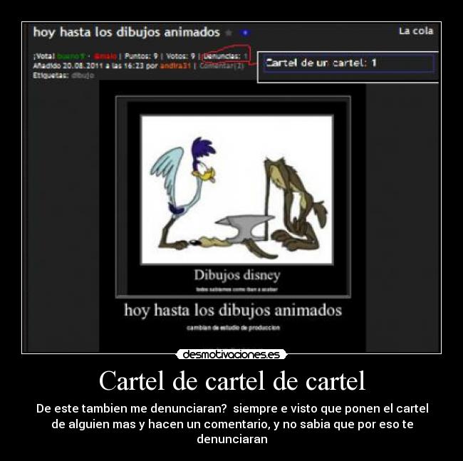 carteles cartel denuncia desmotivaciones