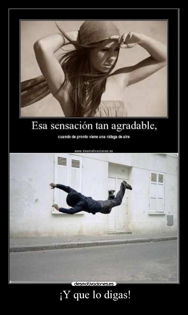 ¡Y que lo digas! - 