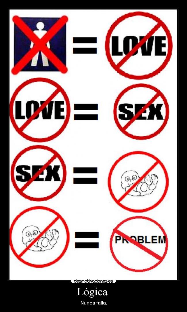 Lógica  - Nunca falla.