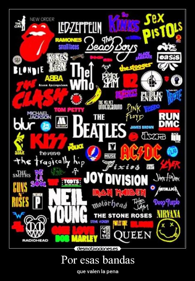 Por esas bandas - que valen la pena