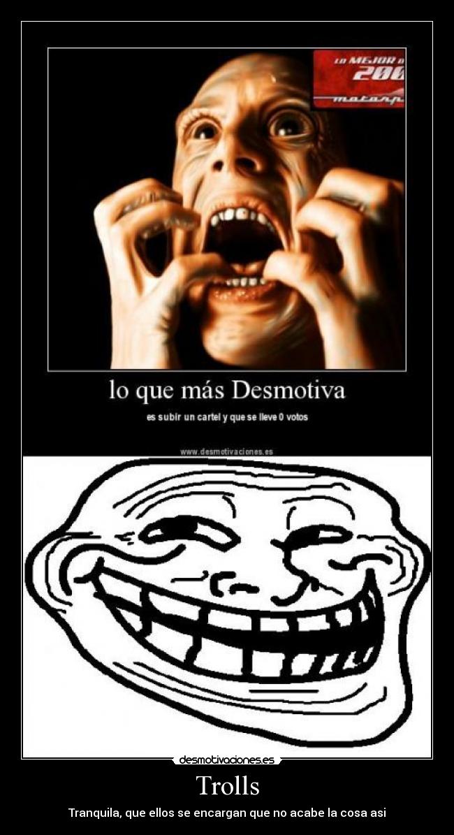 Trolls - Tranquila, que ellos se encargan que no acabe la cosa asi