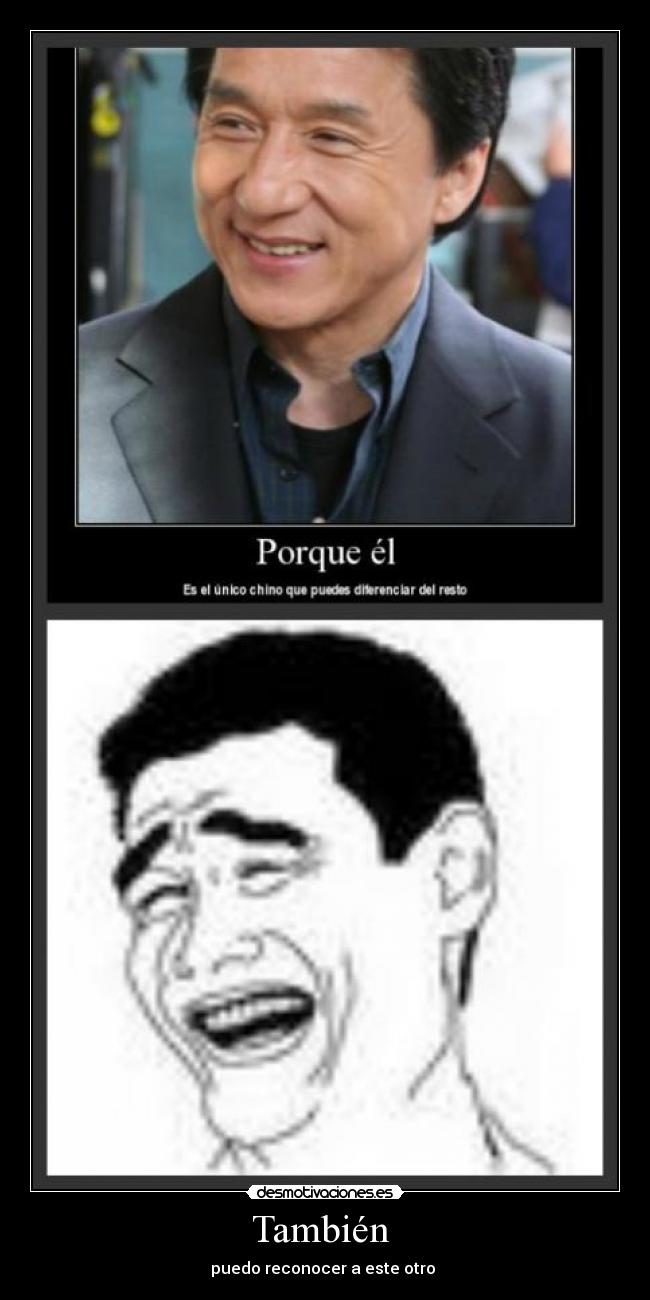 También  - puedo reconocer a este otro 