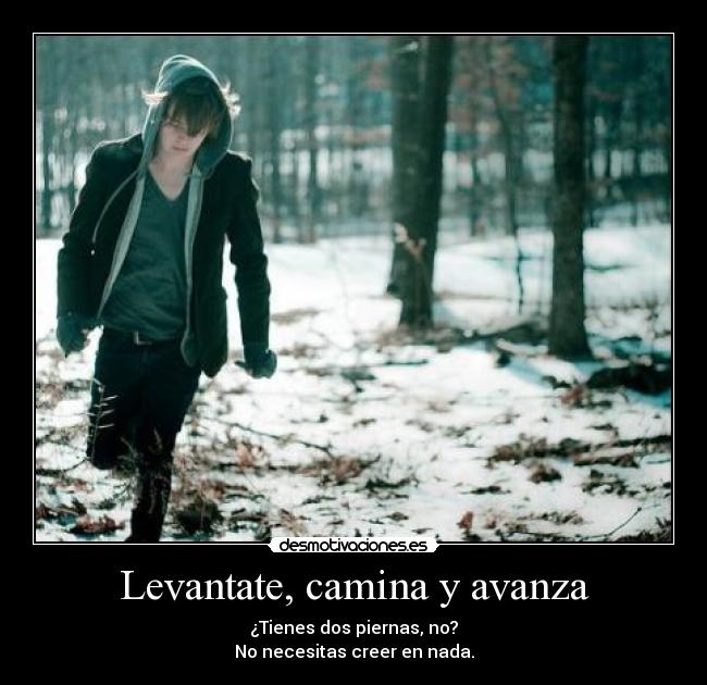 Levantate, camina y avanza - 