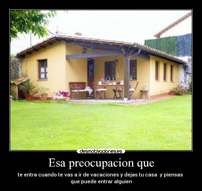 Esa preocupacion que - 