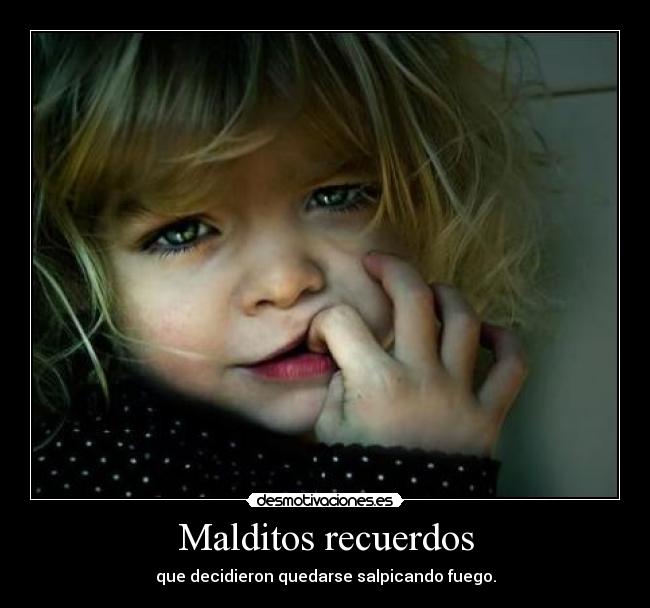 Malditos recuerdos -