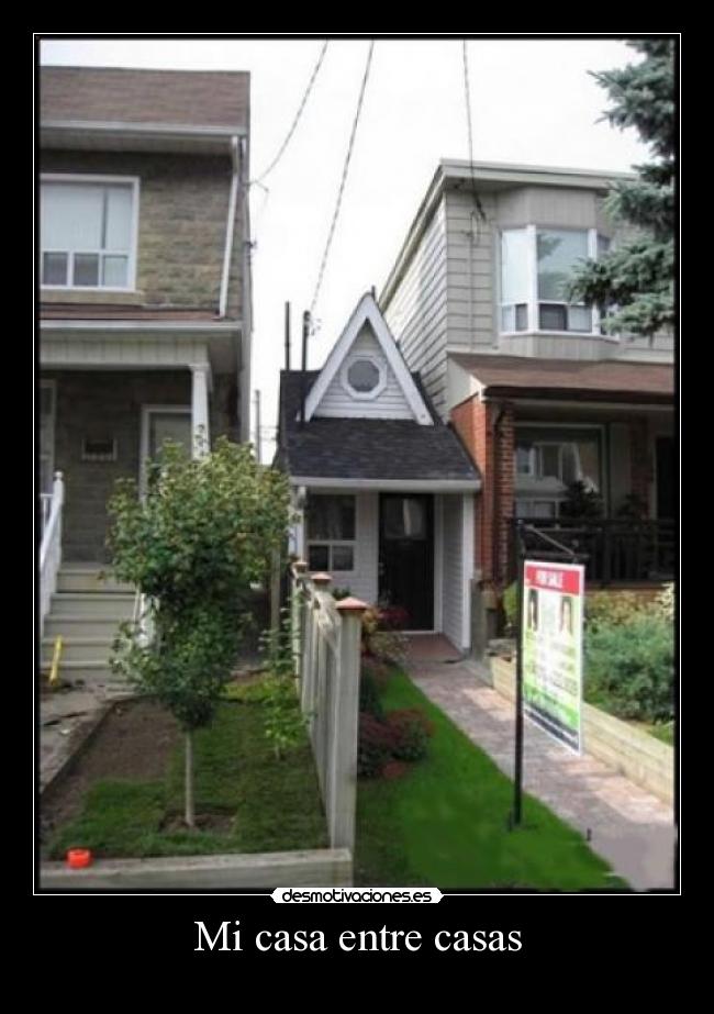 Mi casa entre casas -