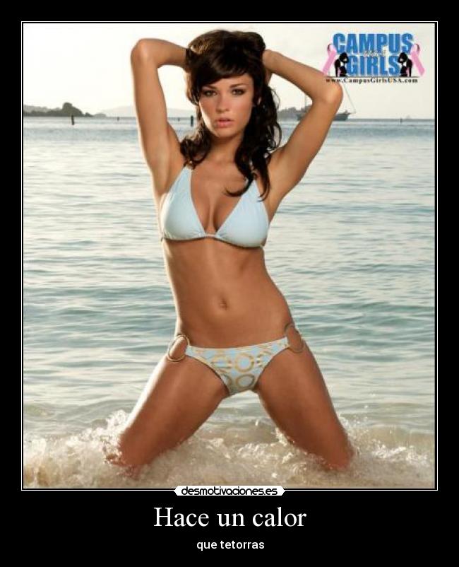 Hace un calor - que tetorras