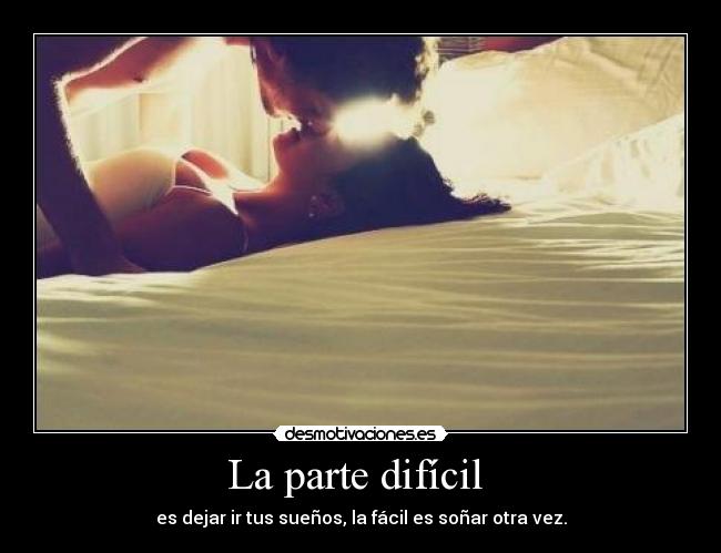 La parte difícil  - 