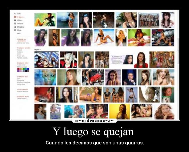 Y luego se quejan -