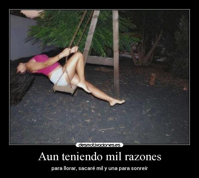 Aun teniendo mil razones - 