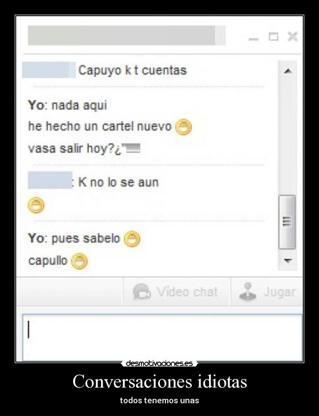 Conversaciones idiotas - todos tenemos unas