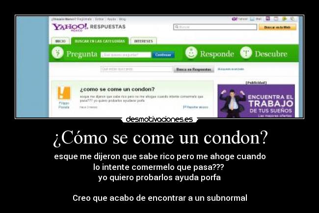 ¿Cómo se come un condon? - 
