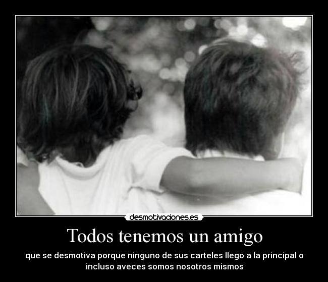 Todos tenemos un amigo - 