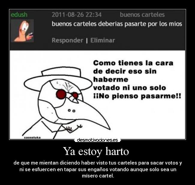 Ya estoy harto  - 