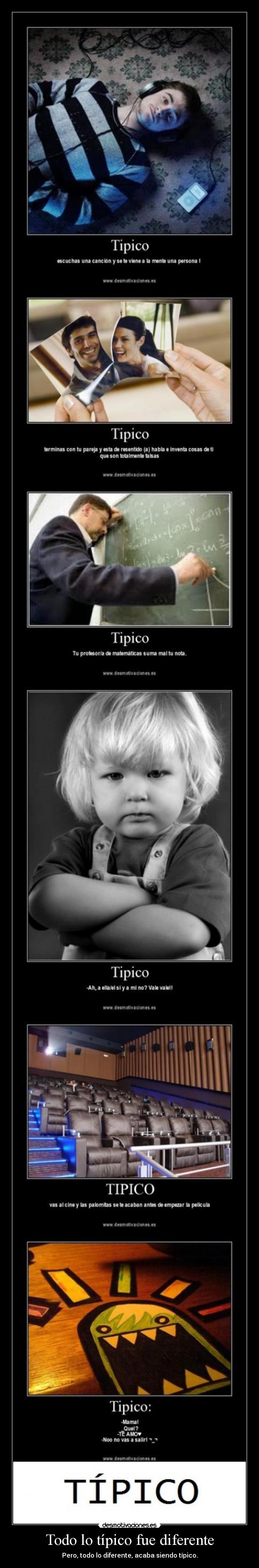 Todo lo típico fue diferente - 