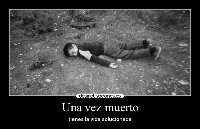 Una vez muerto - 