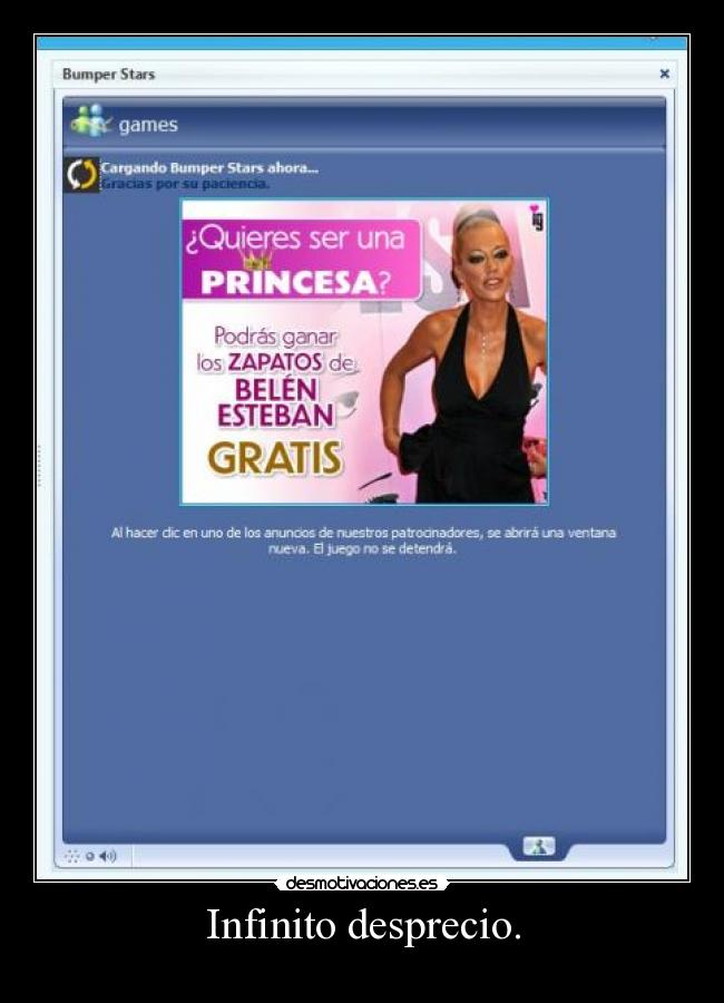 Infinito desprecio. -  