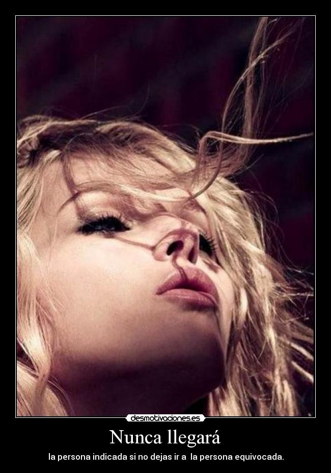 Nunca llegará -