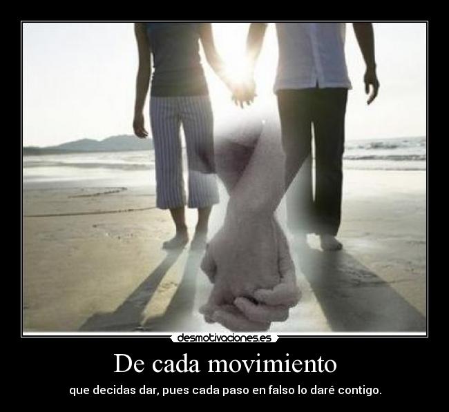 De cada movimiento -
