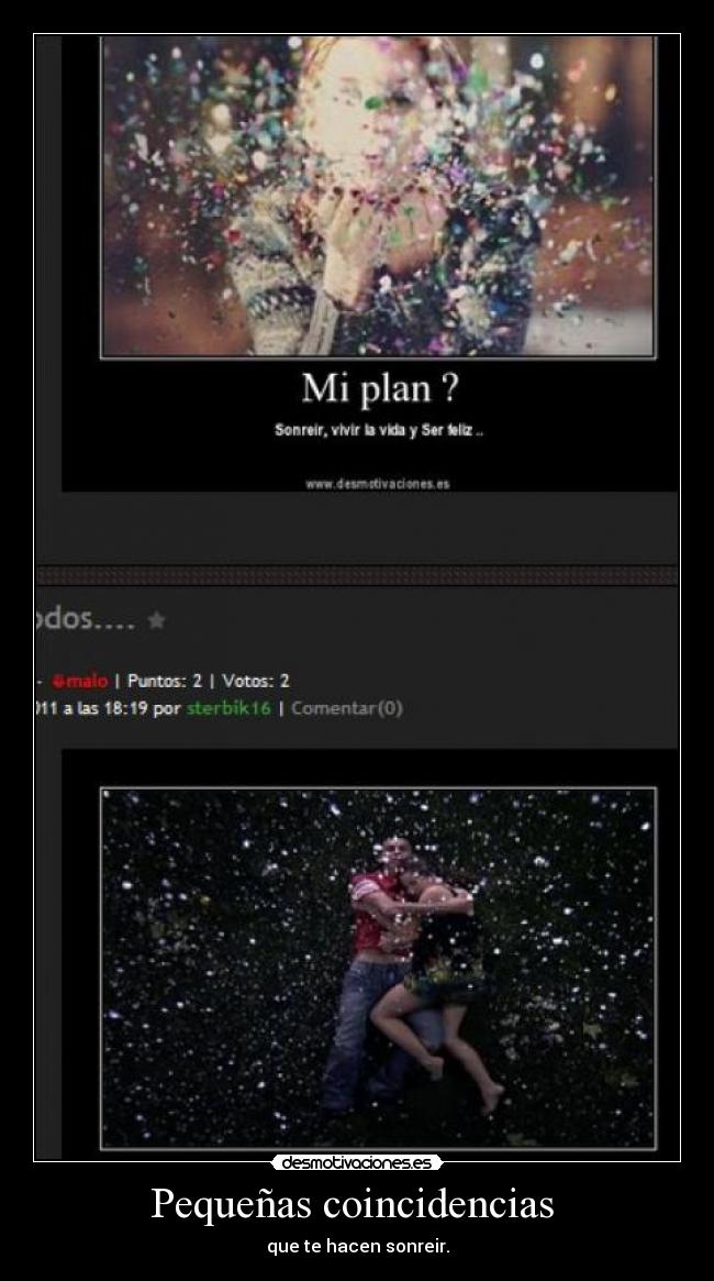 Pequeñas coincidencias - que te hacen sonreir.