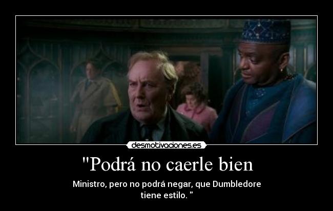 Podrá no caerle bien - 