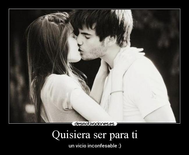 Quisiera ser para ti - 