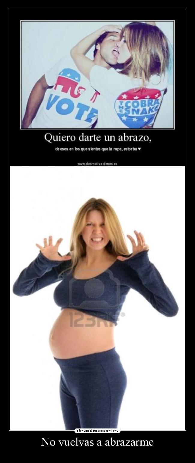 No vuelvas a abrazarme -