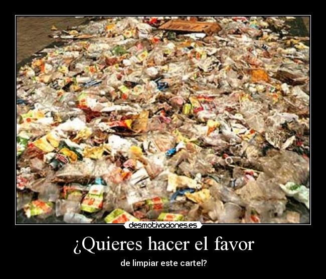 ¿Quieres hacer el favor -