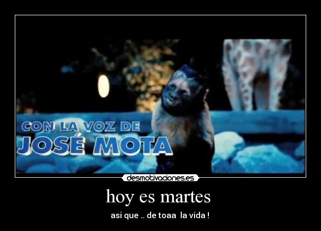 hoy es martes -