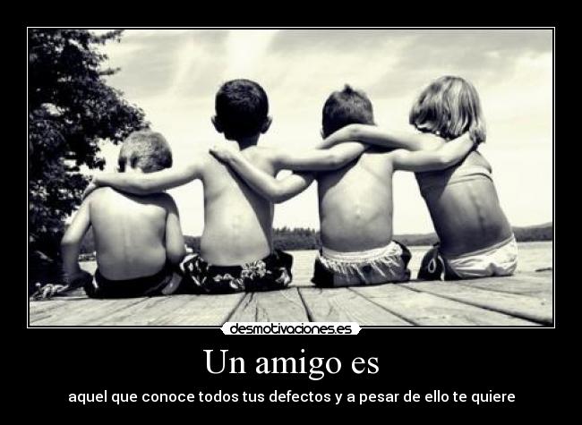 Un amigo es - 